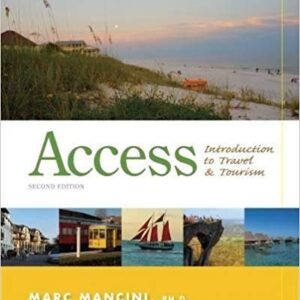 Access Introduction to Travel and Tourism 2nd Edition by Marc Mancini - Test Bank