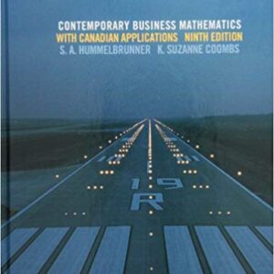 Contemporary Business Mathematics with Canadian Applications by S.A HUMMELBRUNNER  - Test Bank