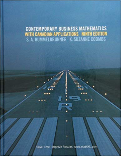 Contemporary Business Mathematics with Canadian Applications by S.A HUMMELBRUNNER - Test Bank
