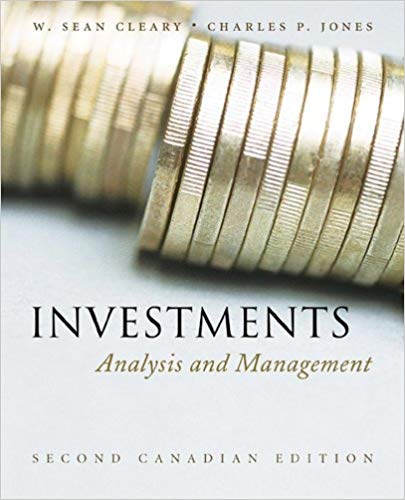 Investments Analysis And Management 3rd Canadian Edition By W. Sean Cleary - Test Bank