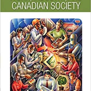Work Industry And Canadian Society 7th Edition By Harvey J. Krahn - Test Bank