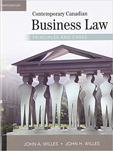 Contemporary Canadian Business Law Principles And Cases 10th Edition by John A. Willes - Test Bank