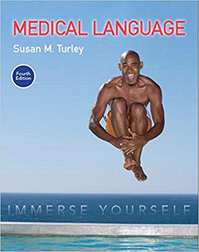 Language Immerse Yourself 4th Edition By Turley MA BSN RN ART CMT - Test Bank