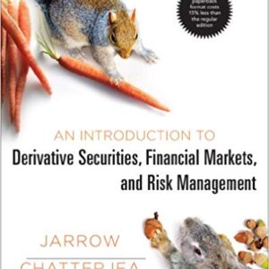 An Introduction to Derivative Securities 1st Edition by Robert A. Jarrow - Test Bank