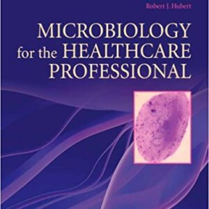 Microbiology For the Healthcare Professional, 1st Edition by Karin C. VanMeter - Test Bank