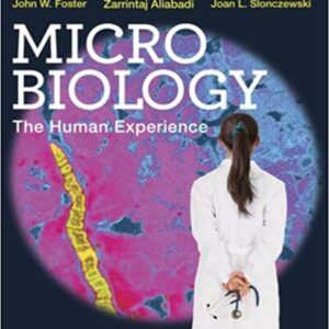 Microbiology The Human Experience 1st Edition By John W. Foster - Test Bank