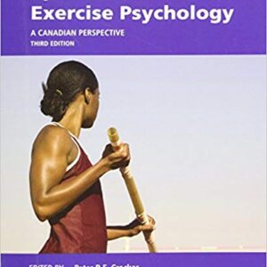 Sport and Exercise Psychology 3rd Edition By Peter R. E. Crocker - Test Bank
