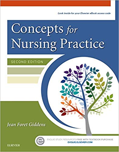 Concepts for Nursing Practice 2nd Edition by Giddens PhD RN FAAN - Test Bank