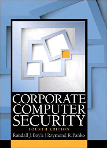 Corporate Computer Security 4th Edition By Randy J. Boyle - Test Bank