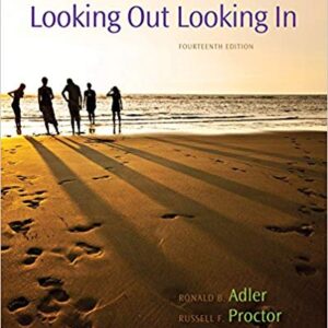 Looking Out Looking In 14th Edition B y Ronald B. Adler - Test Bank