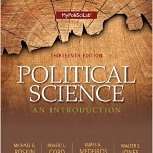 Political Science An Introduction 13th Edition By Michael G. Roskin - Test Bank