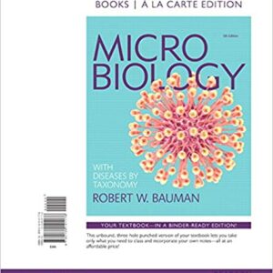 Microbiology with Diseases by Taxonomy 5th Edition By Bauman - Test Bank
