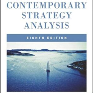 Contemporary Strategy Analysis Text And Cases 8th Edition By Robert M. Grant - Test Bank