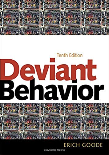Deviant Behavior 10th Edition By Goode Emeritus - Test Bank