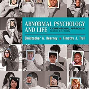 Abnormal Psychology and Life A Dimensional Approach 3rd Edition by Chris Kearney - Test Bank