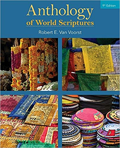 Anthology of World Scriptures 9th Edition by Robert E. Van Voorst - Test Bank