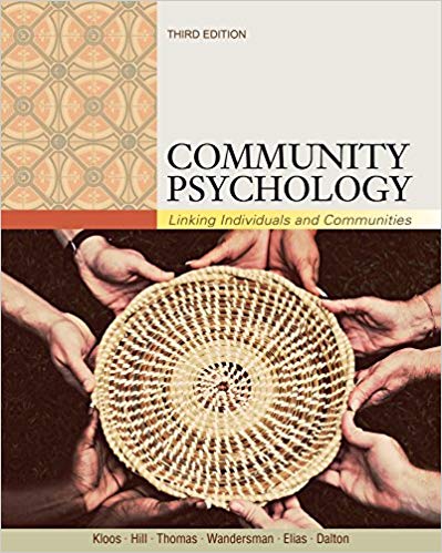 Community Psychology Linking Individuals And Communities 3rd Edition by Bret Kloos - Test Bank