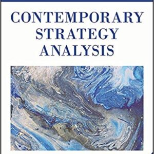 Contemporary Strategy Analysis Text And Cases Edition 9th Edition By Robert M. Grant - Test Bank