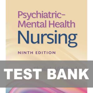 Test Bank For Psychiatric Mental Health Nursing 9th Edition by Videbeck