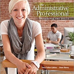 Administrative Professional Procedures and Skills Canadian 3rd Edition Fulton Calkins - Test Bank