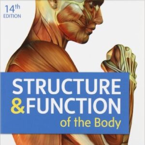 Structure & Function of the Body 14th Edition by Gary A. Thibodeau - Kevin T. Patton - Test Bank