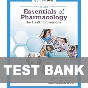 Test Bank For Essentials of Pharmacology for Health Professions 9th Edition by Colbert 