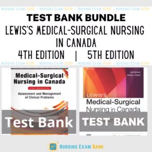 Test Bank  For Lewis's Medical Surgical Nursing in Canada BUNDLE