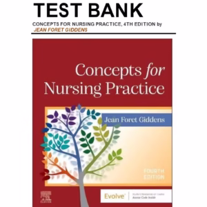 Test Bank For Concepts for Nursing Practice 4th Edition by Giddens