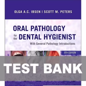 Test Bank For Oral Pathology for the Dental Hygienist 8th Edition
