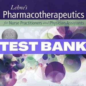 Test Bank For Lehnes Pharmacotherapeutics for Advanced Practice Providers by Rosenthal