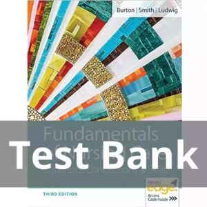 Test Bank For Fundamentals of Nursing Care Concepts Connections and Skills 3rd Edition