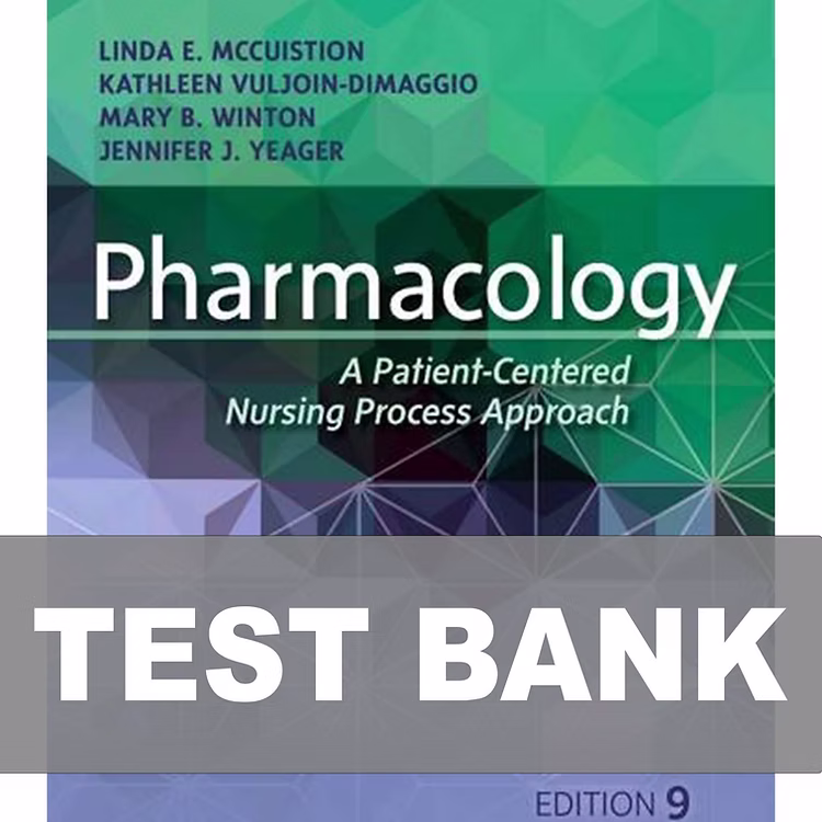 Test Bank For Pharmacology A Patient Centered Nursing Process Approach 9Th Ed
