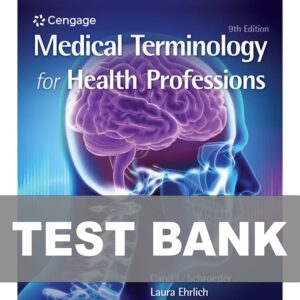 Test Bank For Medical Terminology for Health Professions 9th Edition
