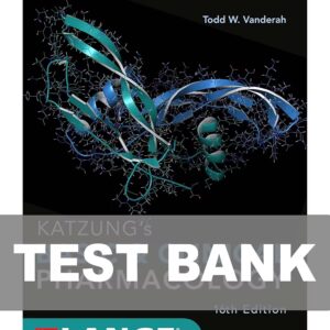 Test Bank For Katzung's Basic and Clinical Pharmacology 16th Edition