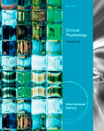 Clinical Psychology, International Edition 8th Edition by Timothy Trull - Test Bank