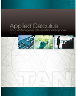 Applied Calculus for the Managerial Life and Social Sciences 10e Soo T Tan - Test Bank