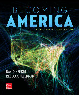 Becoming America Ist Edition By David Henkin - Test Bank