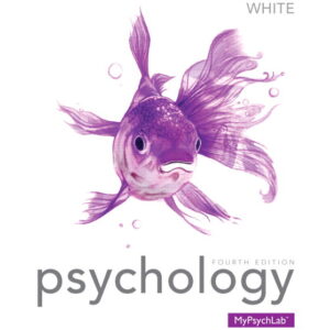 Psychology 4th Edition by Saundra K. Ciccarelli - Test Bank