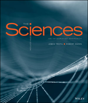 The Sciences An Integrated Approach, 8th Edition by James Trefil, Robert M. Hazen - TB2