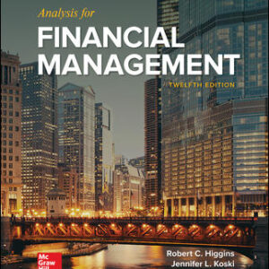 Analysis for Financial Management 12Th Edition BY Robert Higgins - Test Bank