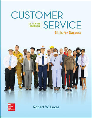 Customer Service Skills for Success 7Th Edition By Robert Lucas - Test Bank