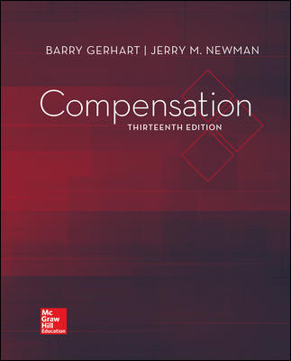Compensation 13Th Edition By Barry Gerhart  - Test Bank
