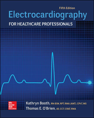 Electrocardiography for Healthcare Professionals 5Th Edition By Booth - Test Bank