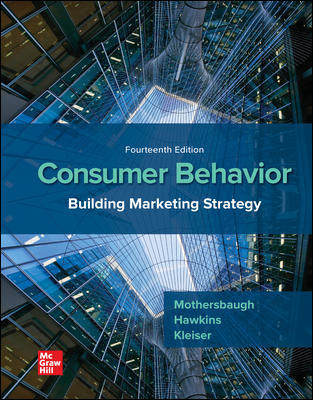 Consumer Behavior Building Marketing Strategy 14Th Edition - By David Mothersbaugh - Test Bank