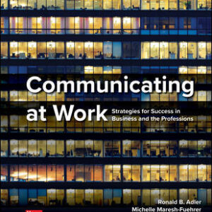 Communicating At Work 12Th Edition By Ronald Adler - Test Bank