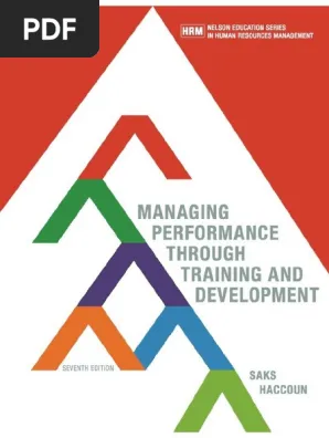 Managing Performance through Training And Development 7th Edition By Alan Saks - Test Bank