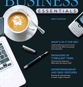 Business Essentials 9th Edition by Ebert - Test Bank