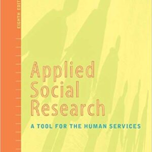 Applied Social Research A Tool for the Human Services 8th Edition by Duane R. Monette  - Test Bank