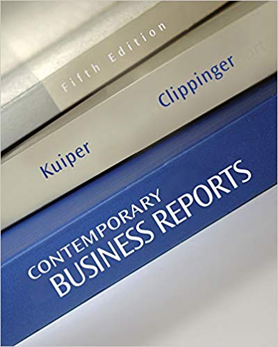 Contemporary Business Reports 5th Edition by Shirley Kuiper - Test Bank