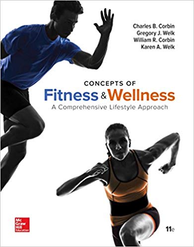 Concepts of Fitness And Wellness A Comprehensive Lifestyle Approach 11th Edition By Charles Corbin  - Test Bank